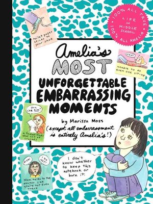 cover image of Amelia's Most Unforgettable Embarrassing Moments